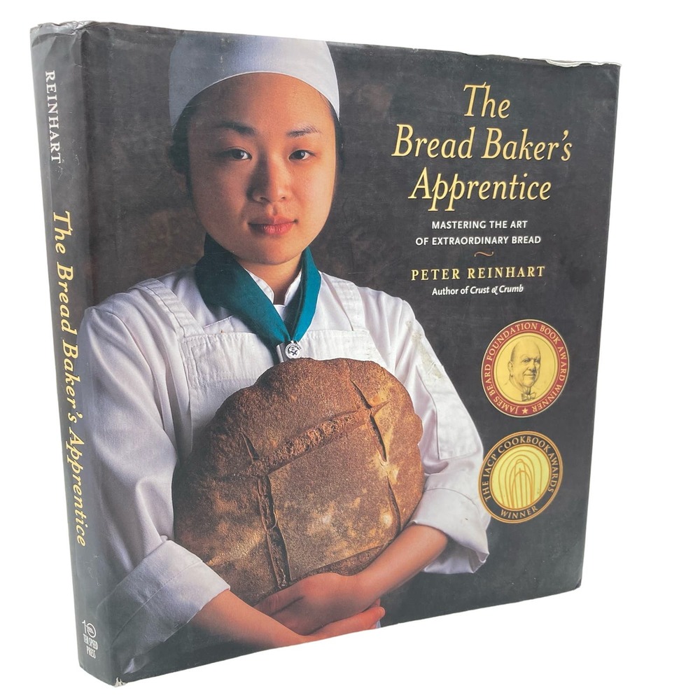 The Bread Baker’s Apprentice Peter Reinhart Hardcover Recipes Cookbook